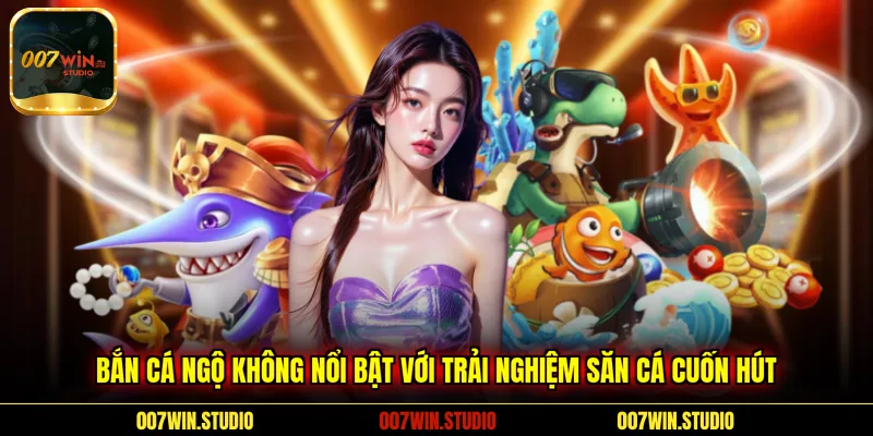 Bắn cá Ngộ Không nổi bật với trải nghiệm săn cá cuốn hút